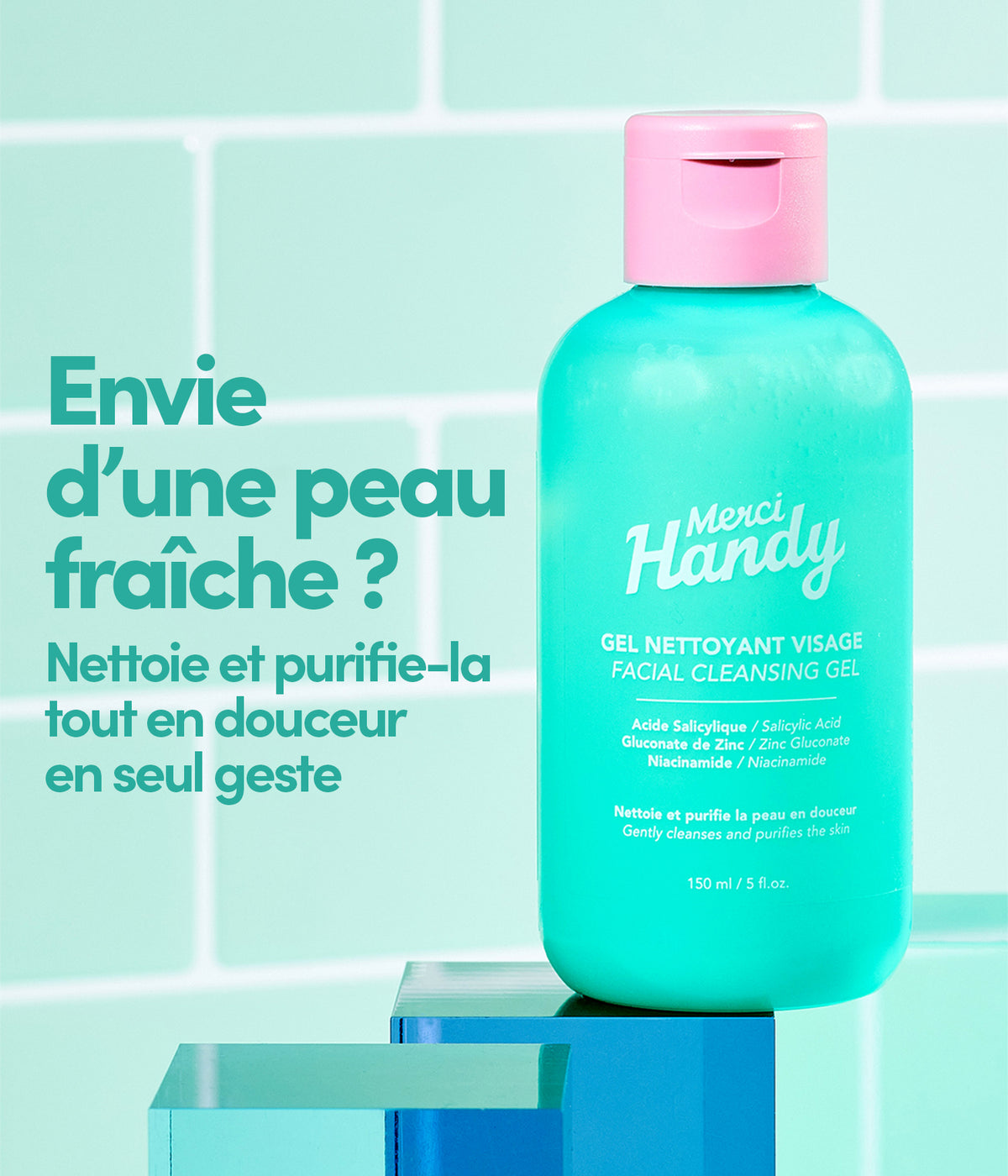 Gel Nettoyant Visage Merci Handy – gel nettoyant visage et sa promesse peau fraîche
